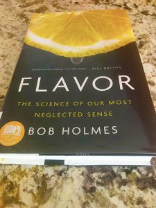 Flavor: The Science Of Our Most Neglected Sense